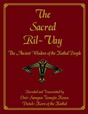 The Sacred Ril-Vay