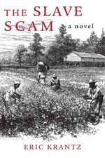 The Slave Scam