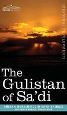 The Gulistan of Sa'di