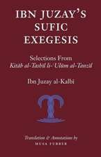 Ibn Juzay's Sufic Exegesis