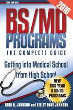 Bs/MD Programs-The Complete Guide