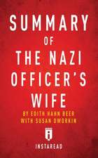 Summary of The Nazi Officer's Wife