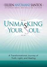 Unmasking Your Soul