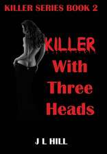 Killer With Three Heads