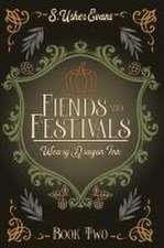 Fiends and Festivals