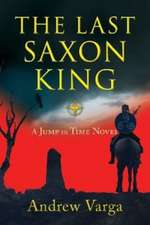 The Last Saxon King