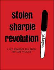 Stolen Sharpie Revolution