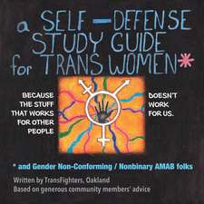 A Self-Defense Study Guide for Trans Women