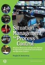 Situation Management for Process Control