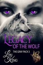 Legacy Of The Wolf