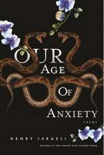 Our Age of Anxiety