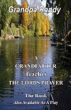 A Grandfather Teaches The Lord Prayer