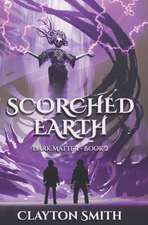 Smith, C: Scorched Earth
