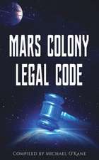 Mars Colony Legal Code