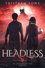 Headless