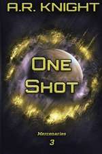 One Shot