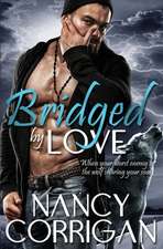 Bridged by Love