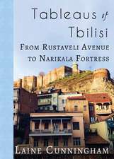 Tableaus of Tbilisi