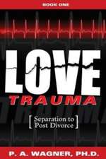 Love Trauma