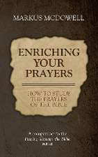 Enriching Your Prayers