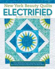 New York Beauty Quilts Electrified