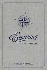 Exploring the Prophetic Devotional