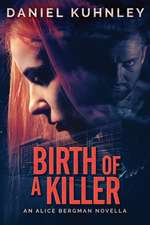 Birth Of A Killer