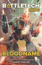 BattleTech Legends: Bloodname (Legend of the Jade Phoenix, Book Two)