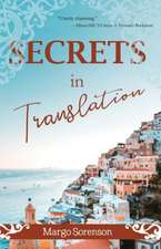 Secrets in Translation