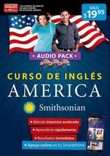 Curso de Inglés América de Smithsonian..Audiopack. Inglés En 100 Días / America English Course, Smithsonian Institution