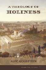 A Theology of Holiness