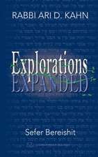 Explorations Expanded (Bereishit)
