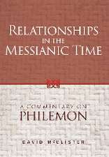 Relationships in the Messianic Time