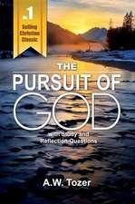 Pursuit of God with Reflection & Study Questions