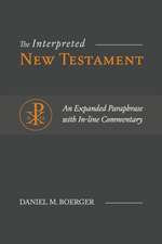 The Interpreted New Testament