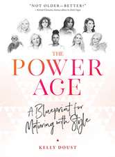 The Power Age: A Blueprint for Maturing with Style