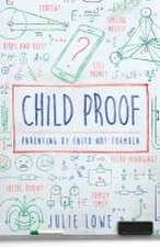 Child Proof