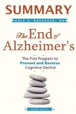 SUMMARY The End of Alzheimer's