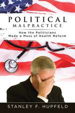 Political Malpractice