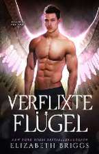 Briggs, E: Verflixte Flügel