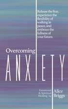 Overcoming Anxiety