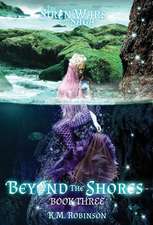 Beyond The Shores