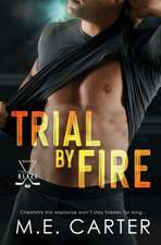 Trial by Fire