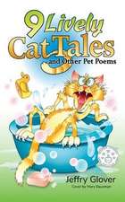 9 Lively Cat Tales and Other Pet Poems