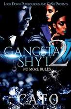 Gangsta Shyt 2