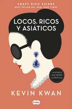 Crazy Rich Asians (Spanish Edition)