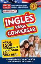 Inglés En 100 Días - Inglés Para Conversar / English in 100 Days: Conversational English