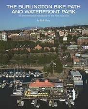 The Burlington Bike Path and Waterfront Park