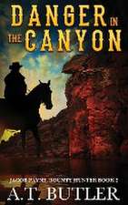 Danger in the Canyon