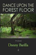 Dance Upon the Forest Floor